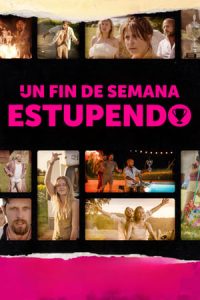 Un fin de semana estupendo [Spanish]